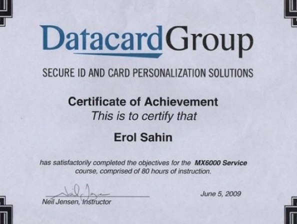 Datacard Group Certificate of Achievement, 2009 — MX6000 Service course, 80 hours, select to enlarge